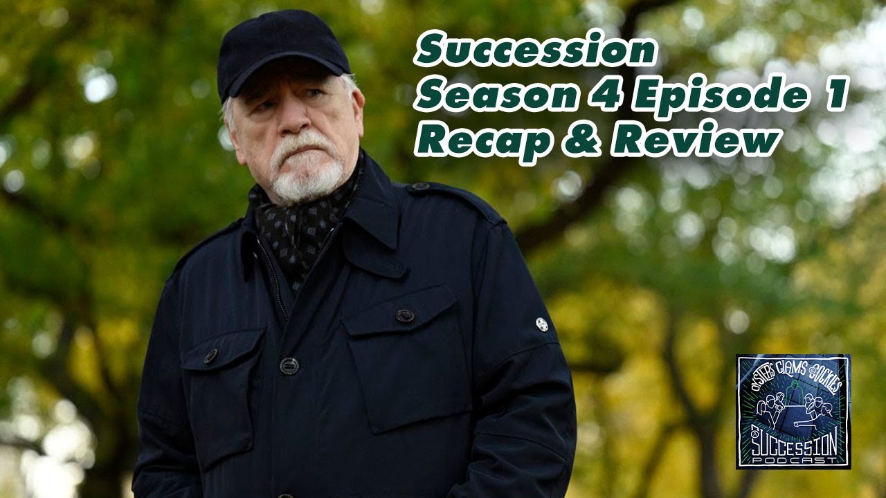 Succession Season 4 Episode 1 Recap & Review