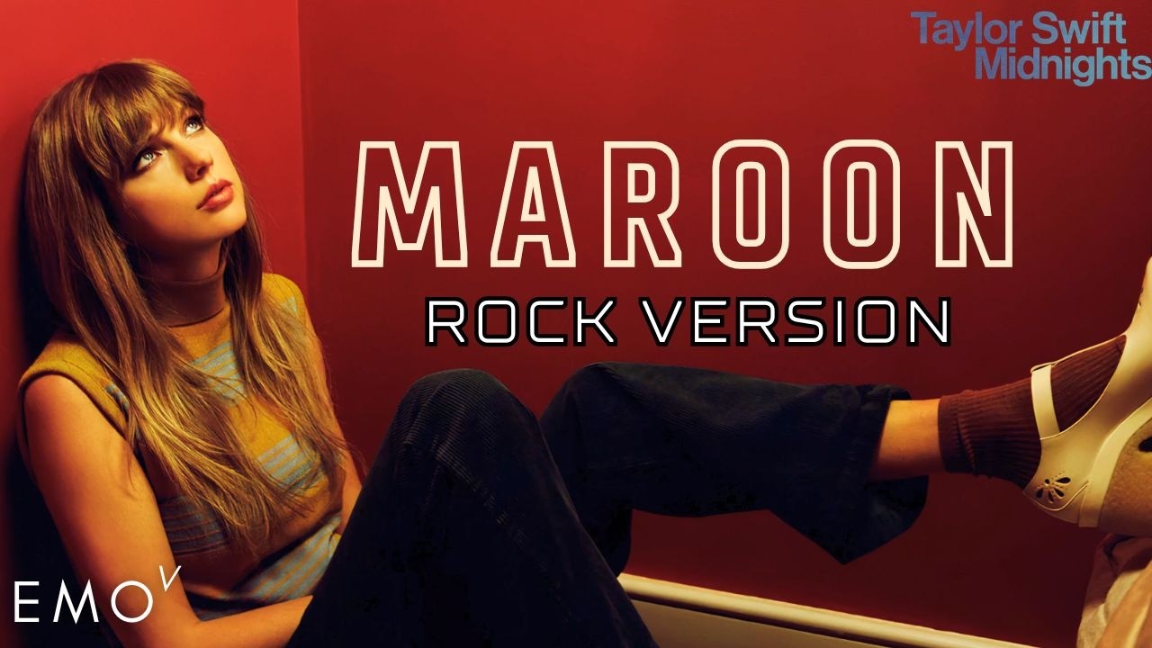 Taylor Swift _Maroon 【Rock Version】