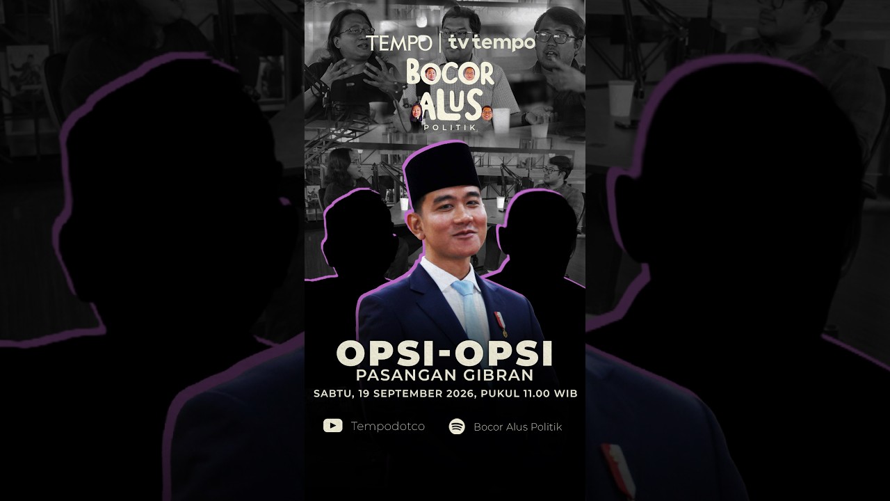 Bocor Alus Politik | Opsi-opsi Pasangan Gibran