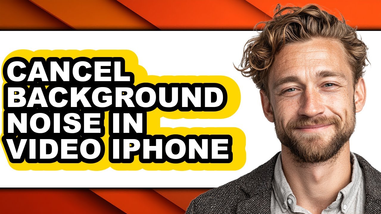 How to Cancel Background Noise in Video Iphone (full Guide)