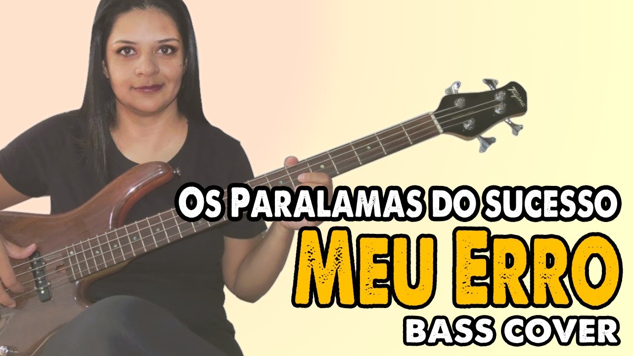 .:BASS COVER:. Meu Erro - Paralamas do Sucesso