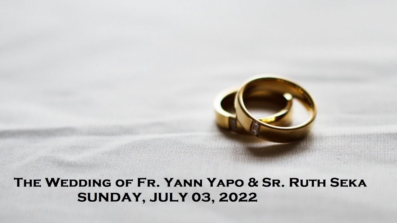 The Wedding of Fr. Yann Yapo & Sr. Ruth Seka