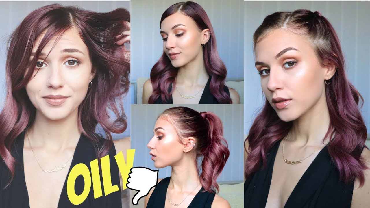 4 Hairstyles for OILY\GREASY Hair