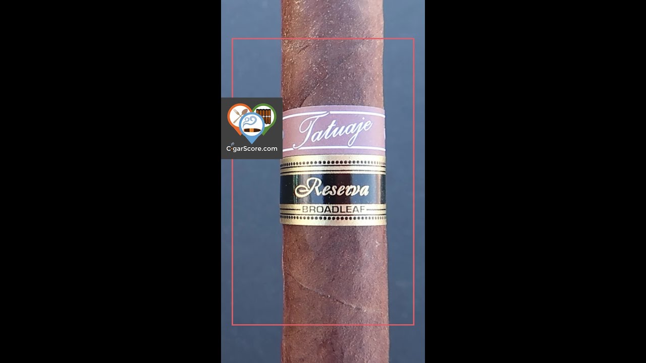 Tatuaje Reserva Broadleaf K222 _ 90 Second Cigar Review 