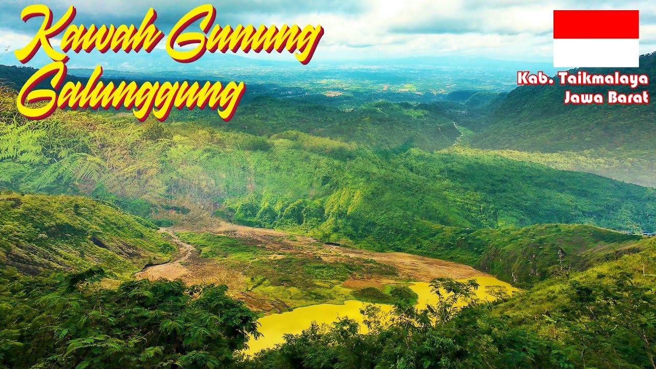 Kawah Gunung Galunggung Kab Tasikmalaya Jawa Barat │4K