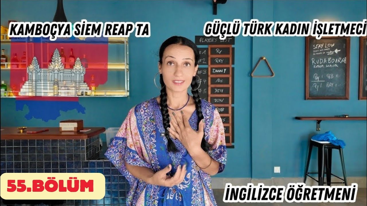 Siem Reaptaki Türk kadın işletmeci | Kamboçya da ingilizce öğretmeni@MeraklıCadı