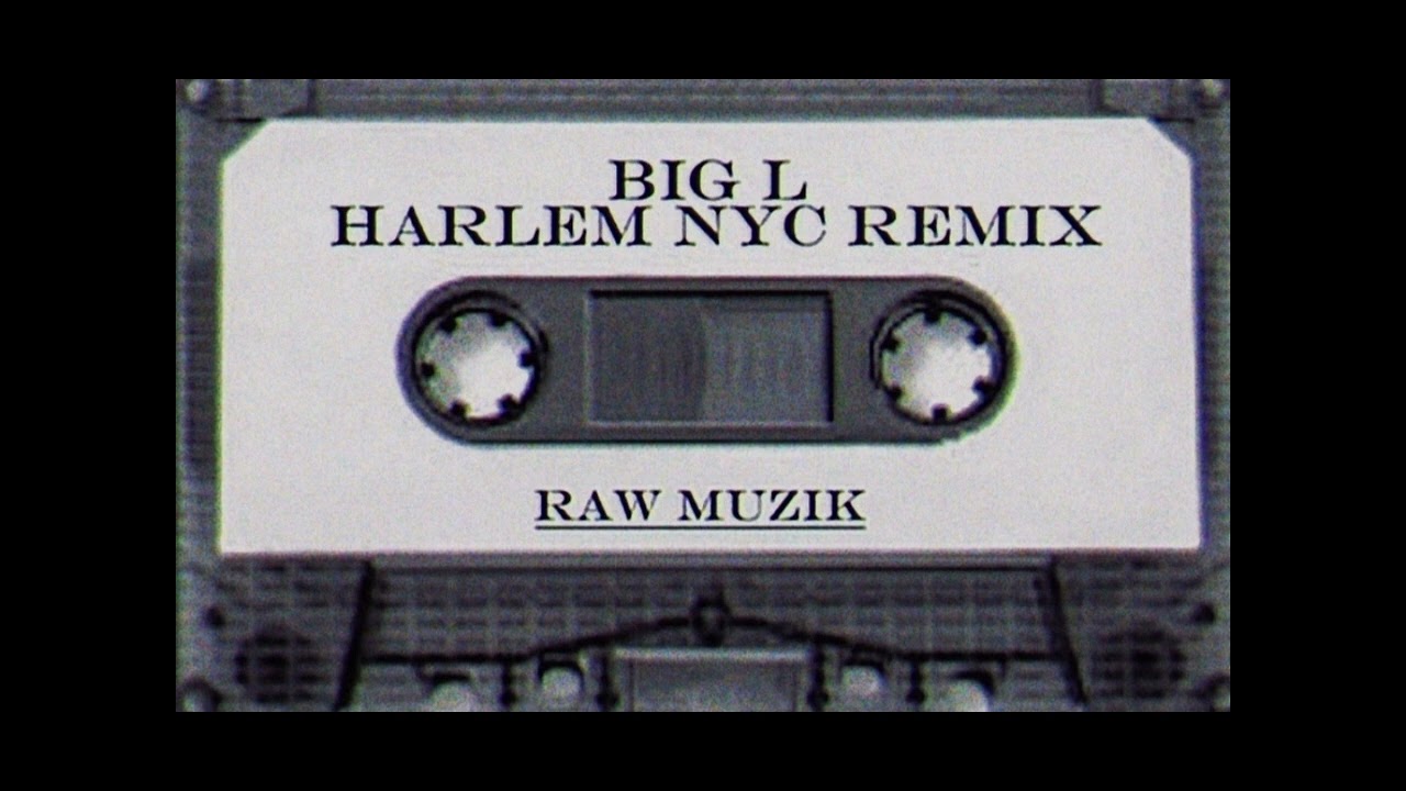 Big L - Harlem NYC Remix | Prod.Stickyo'2 