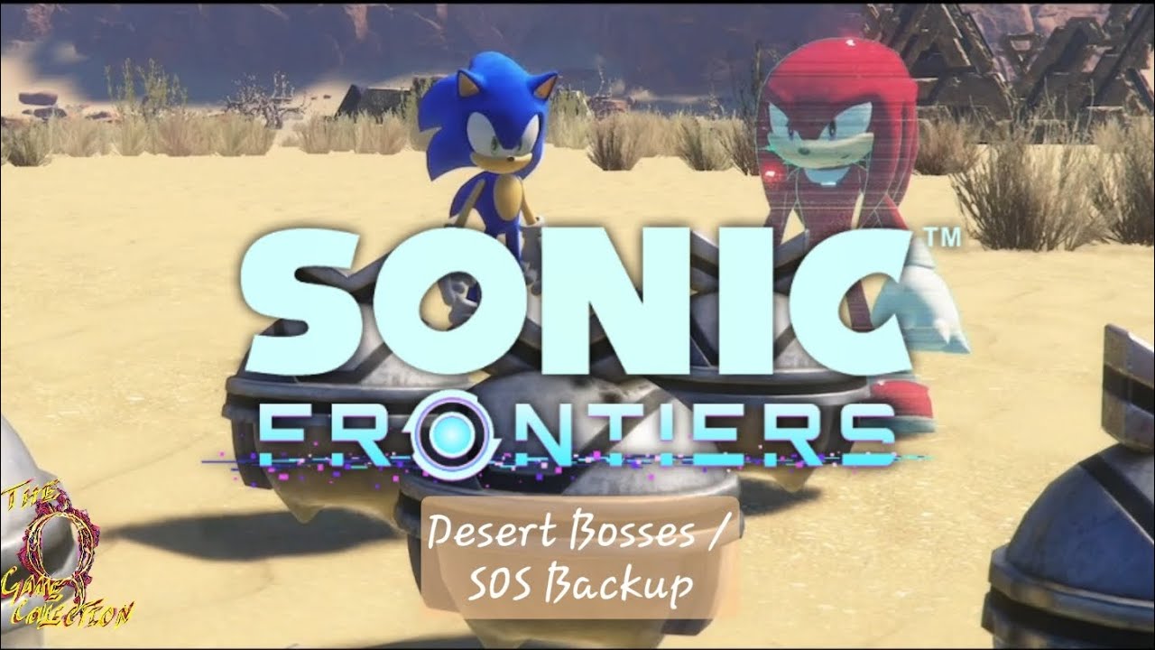 Sonic Frontiers - Desert Bosses / SOS Back Up