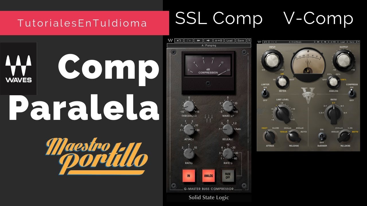 Compresión Paralela con Waves SSL Compressor y V Comp