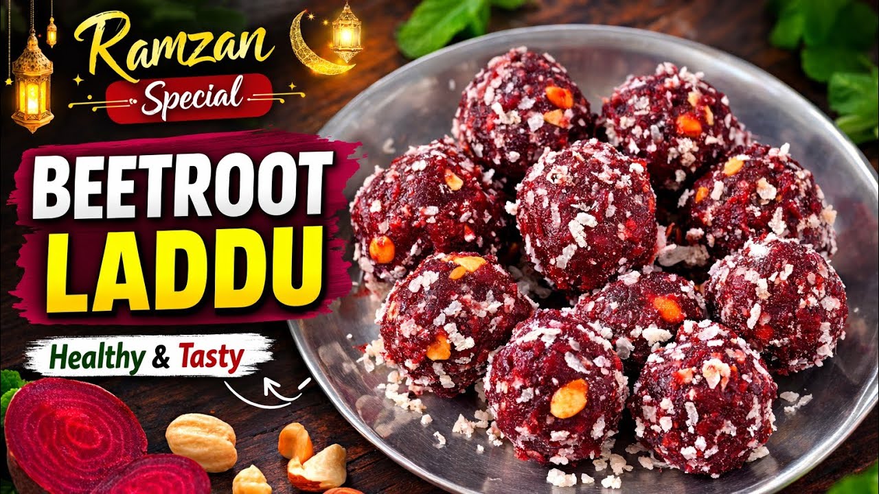 Ramzan Special Beetroot Laddu Recipe | Healthy aur Tasty Laddu | Easy Sweet Dish