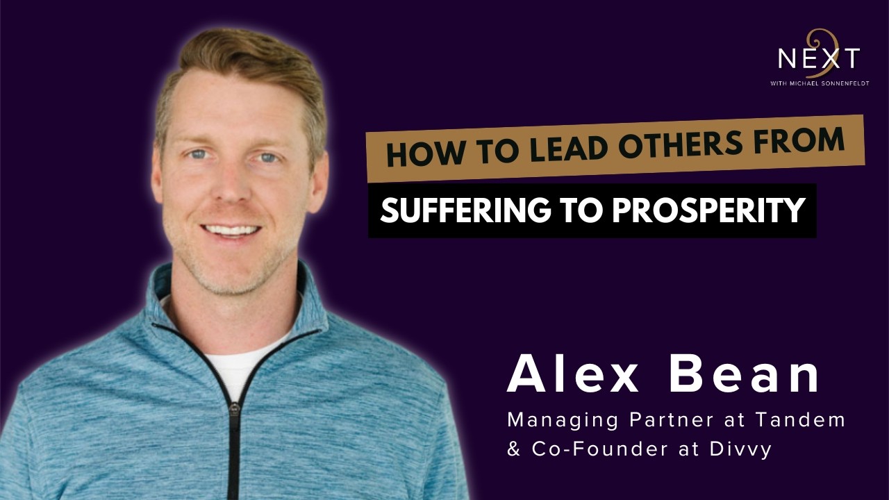 Alex Bean: How to Earn Your Sleep and Lead Others To Prosperity