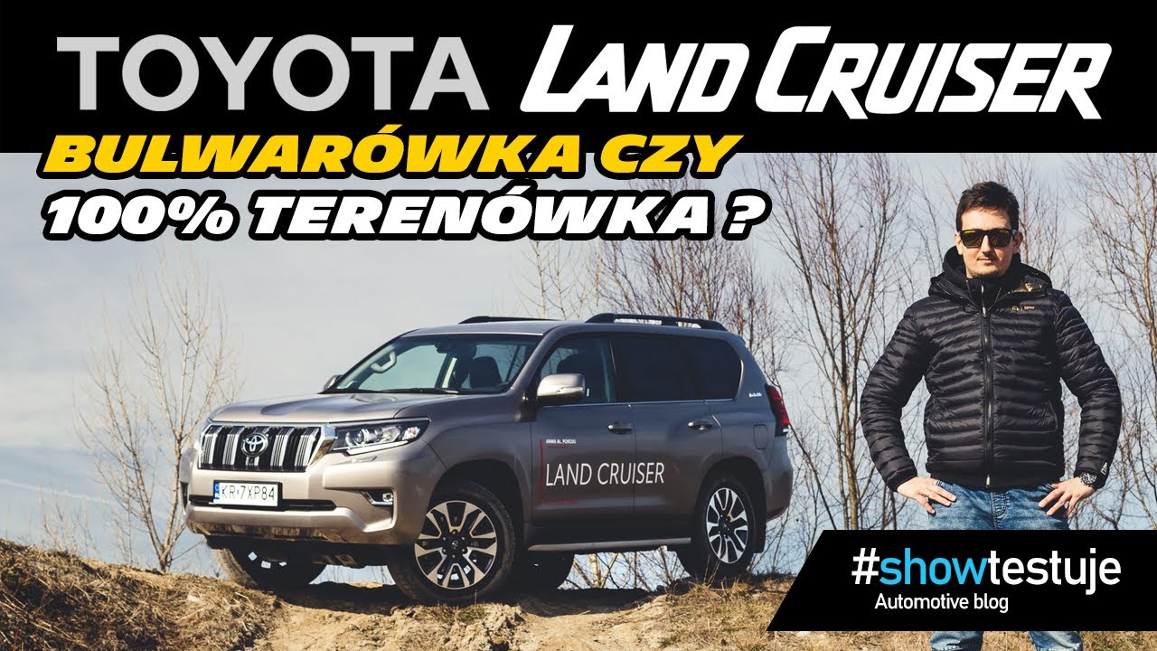 Toyota Land Cruiser 150 (2022) 2.8 D-4D 204 KM - szczeg&oacute;łowy test i jazda w terenie [ #showtestuje ]