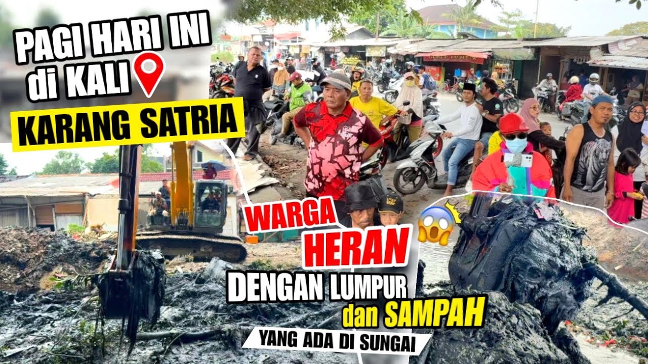 Pagi ini Warga Histeris‼️Melihat Lumpur Dan Sampah Begitu Banyak Di Kali Karangsatria Bagaikan TPS🙈