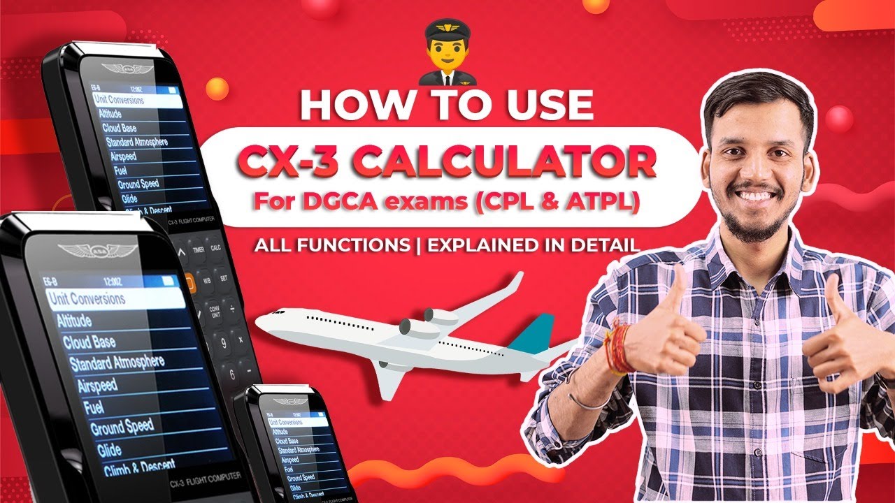 How to Use CX3 Calculator for DGCA Exams (CPL & ATPL) | All Functions Explained in detail | Fly High