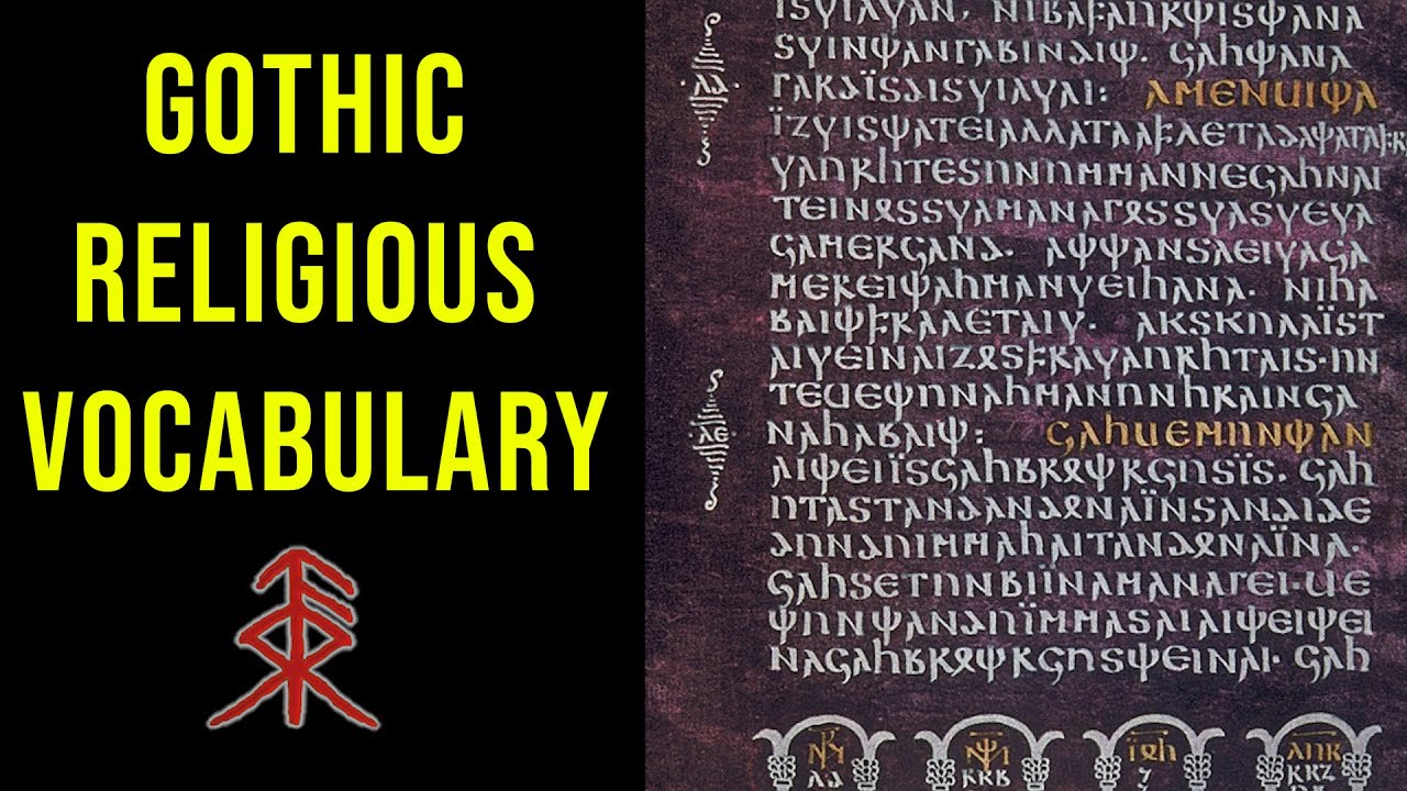 Gothic Religious Vocabulary: An Introduction