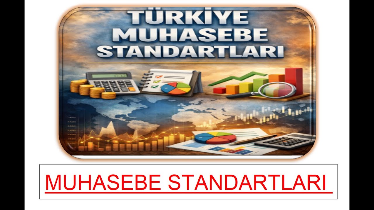 1)TMS-TÜRKİYE MUHASEBE STANDARTLARI-DETAYLI-KOLAY-KONU ANLATIMI