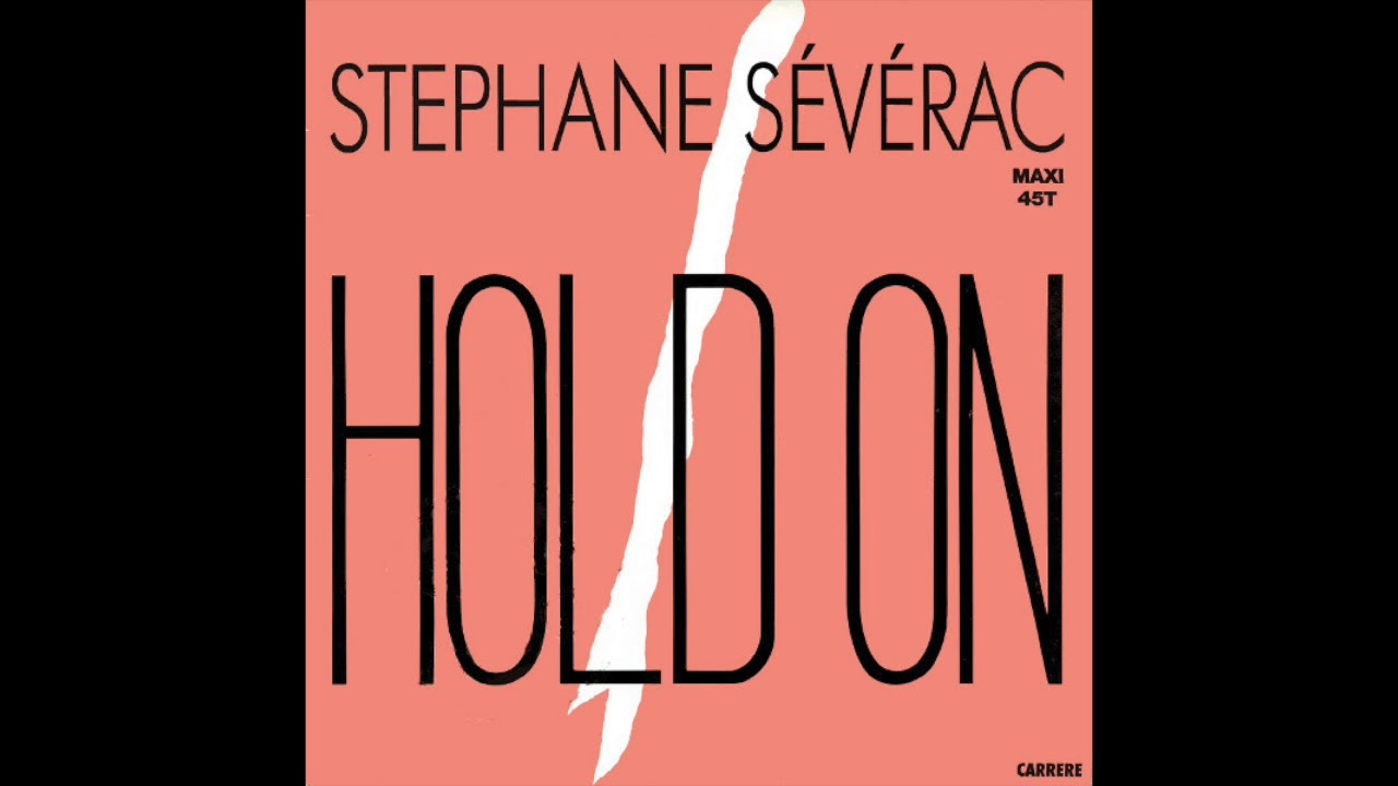 Stephane Sévérac - Hold On (Extended Mix)
