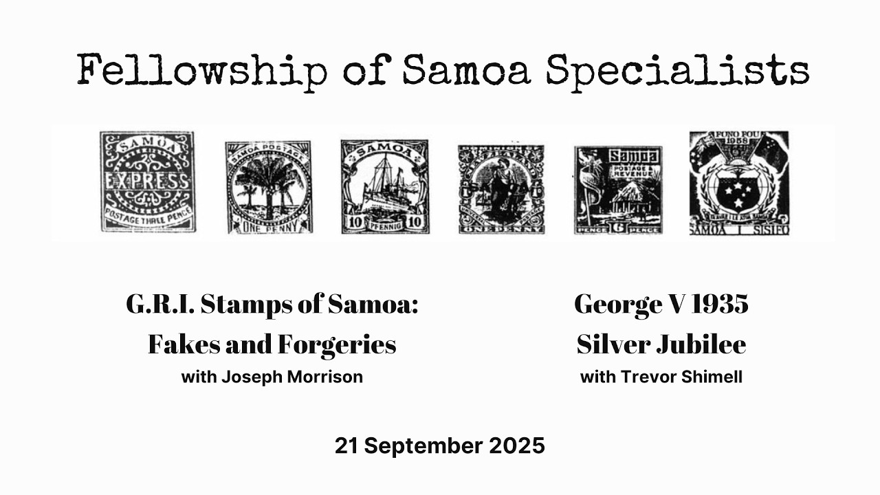 G.R.I. Stamps of Samoa: Fakes and Forgeries and George V 1935 Jubilee