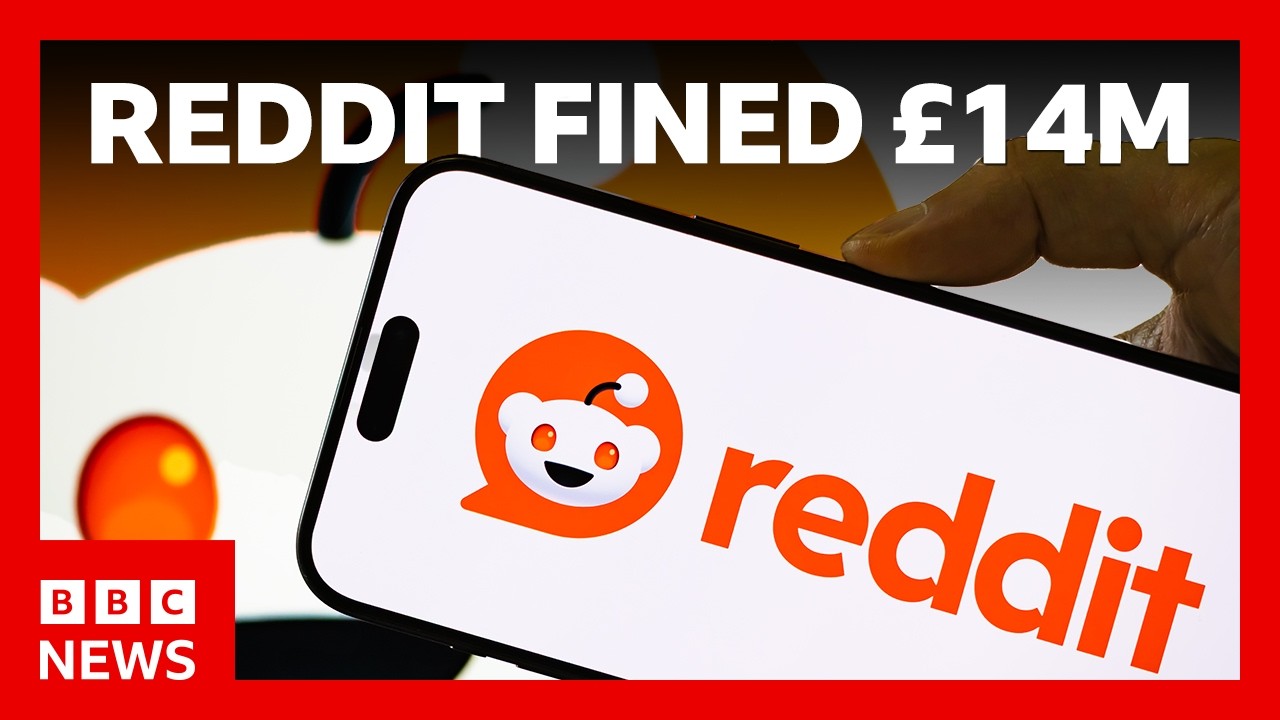 Reddit fined &pound;14m by UK data watchdog over age verification checks | BBC News