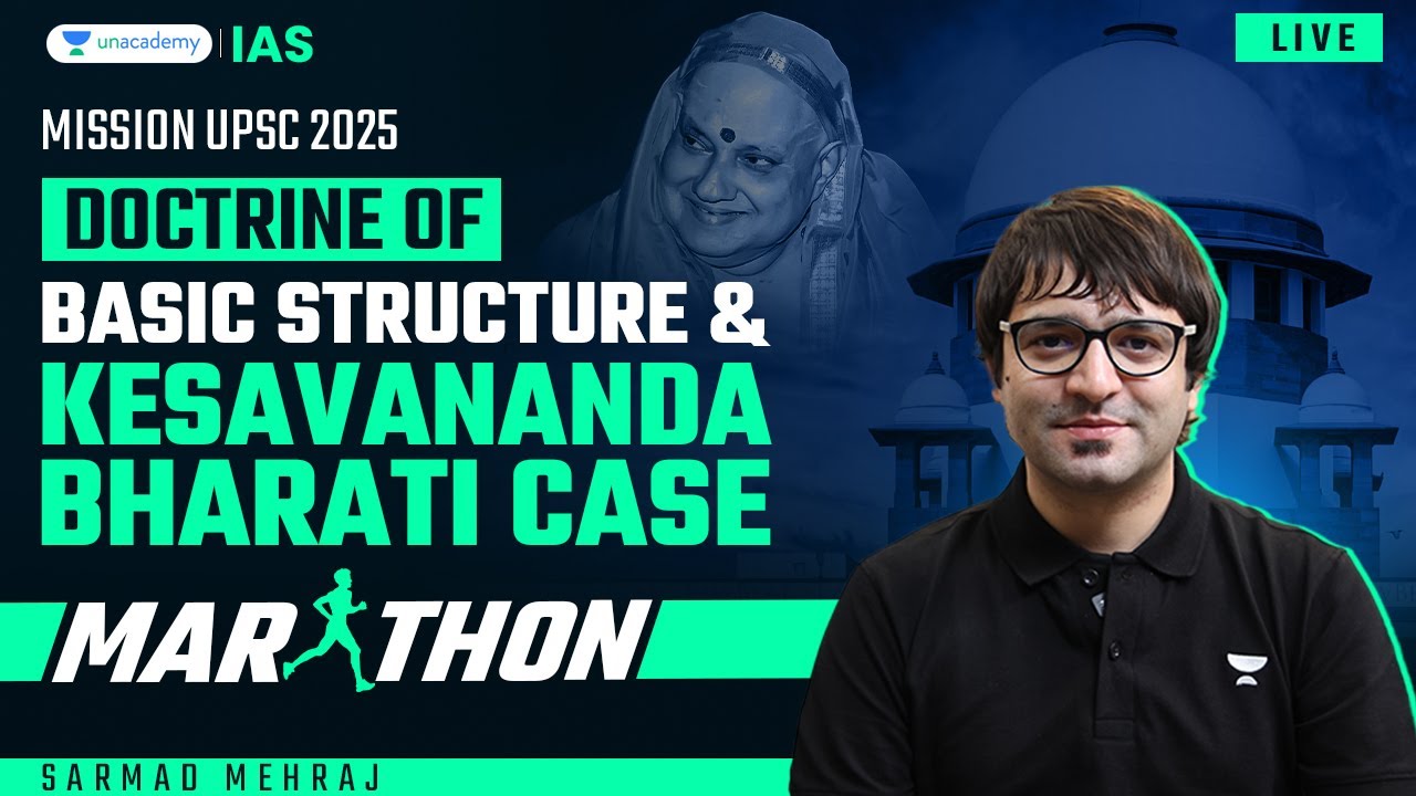 Marathon - Doctrine of Basic Structure & Kesavananda Bharati Case  | Sarmad Mehraj | UPSC CSE 2025