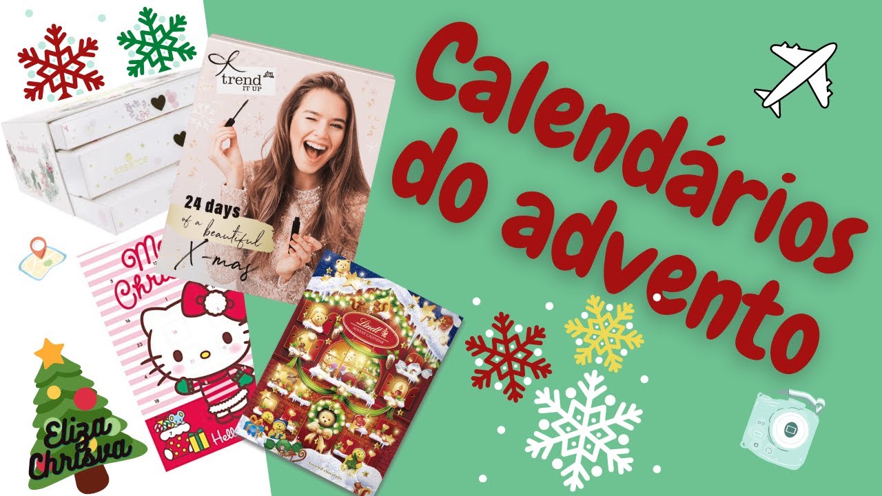 Abrindo meus calendários do Advento!