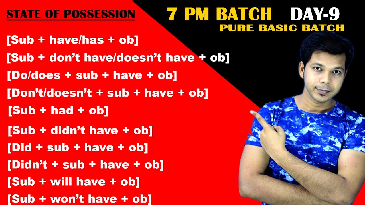 PURE BASIC BATCH  || 7 PM || DAY-9 || STATE OF POSSESSION