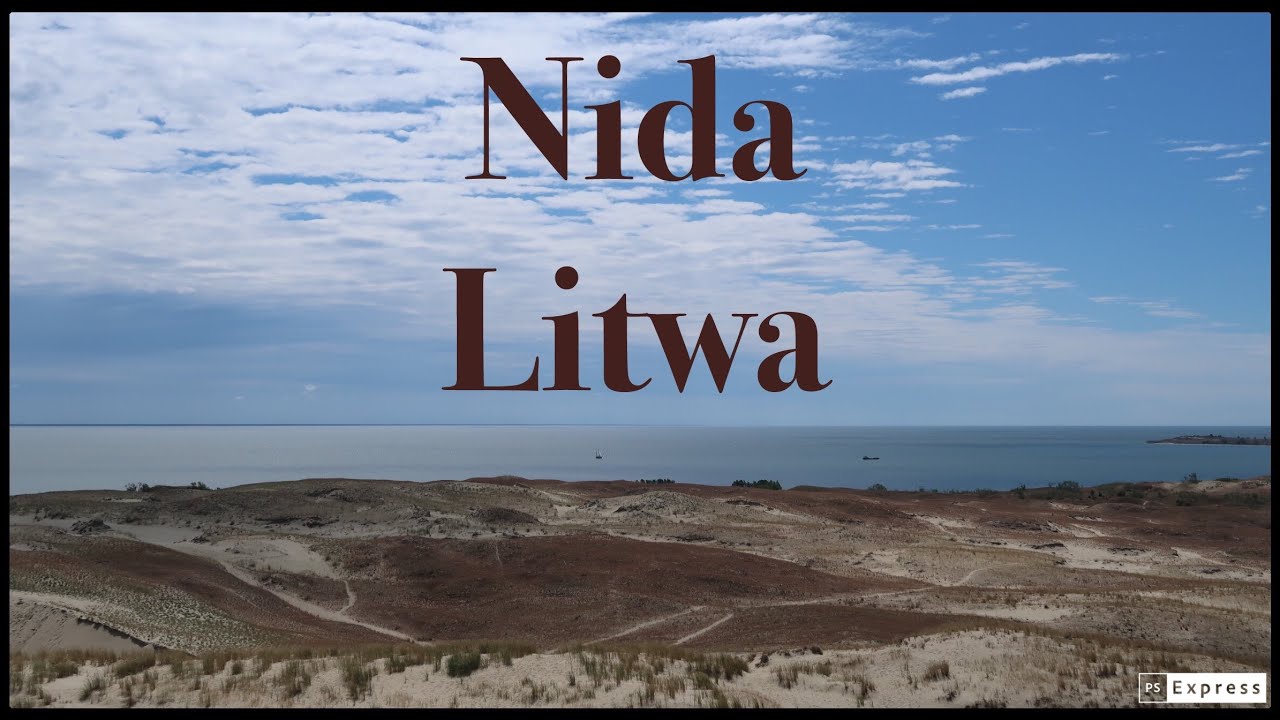 Nida: Warto Odwiedzić Jak Będziesz na Litwie
