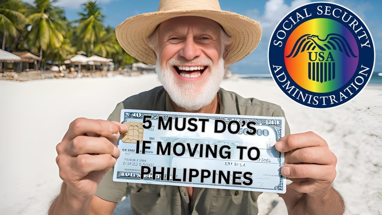 5 Big Things to DO On American Social Security Living In the Philippines