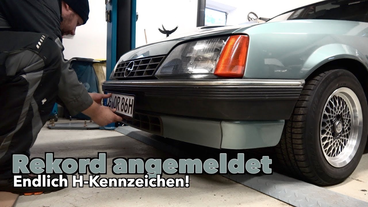 Endlich H-Kennzeichen - Der Rekord ist angemeldet | Opel Rekord Resto-Tagebuch
