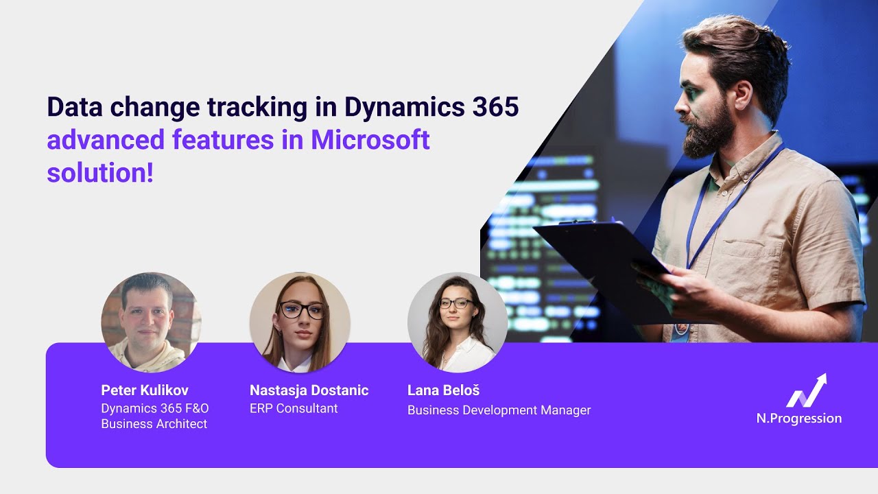 Data change tracking in Dynamics 365: advanced features in Microsoft solution