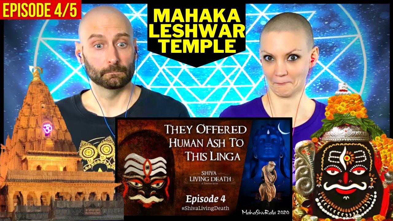Mahakal TEMPLE Sadhguru REACTION | Mahakaleshwar | Shiva Living Death Episode 4 | Shiva Series