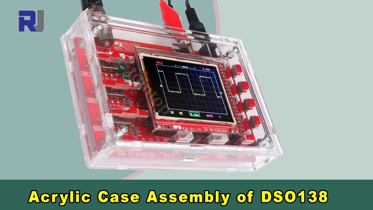 Acrylic Case Assembly of DSO138 Digital Oscilloscope kit step by step - RJT237
