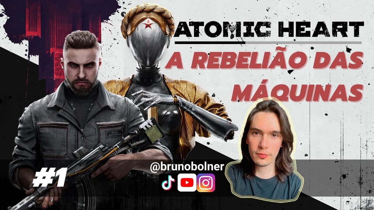 Atomic Heart - a rebeli&atilde;o das m&aacute;quinas