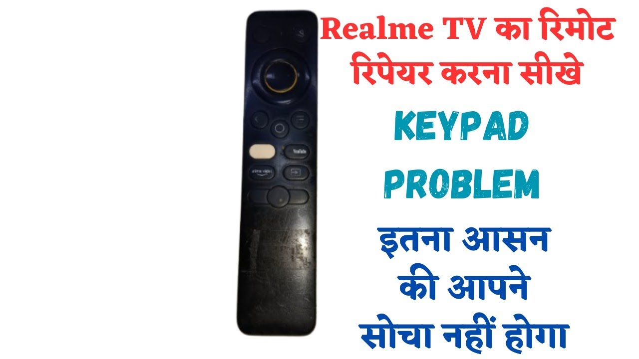 REALME LED Tv ka remote repair karna sikhe | Keypad Problem button problem #remote #repair #button