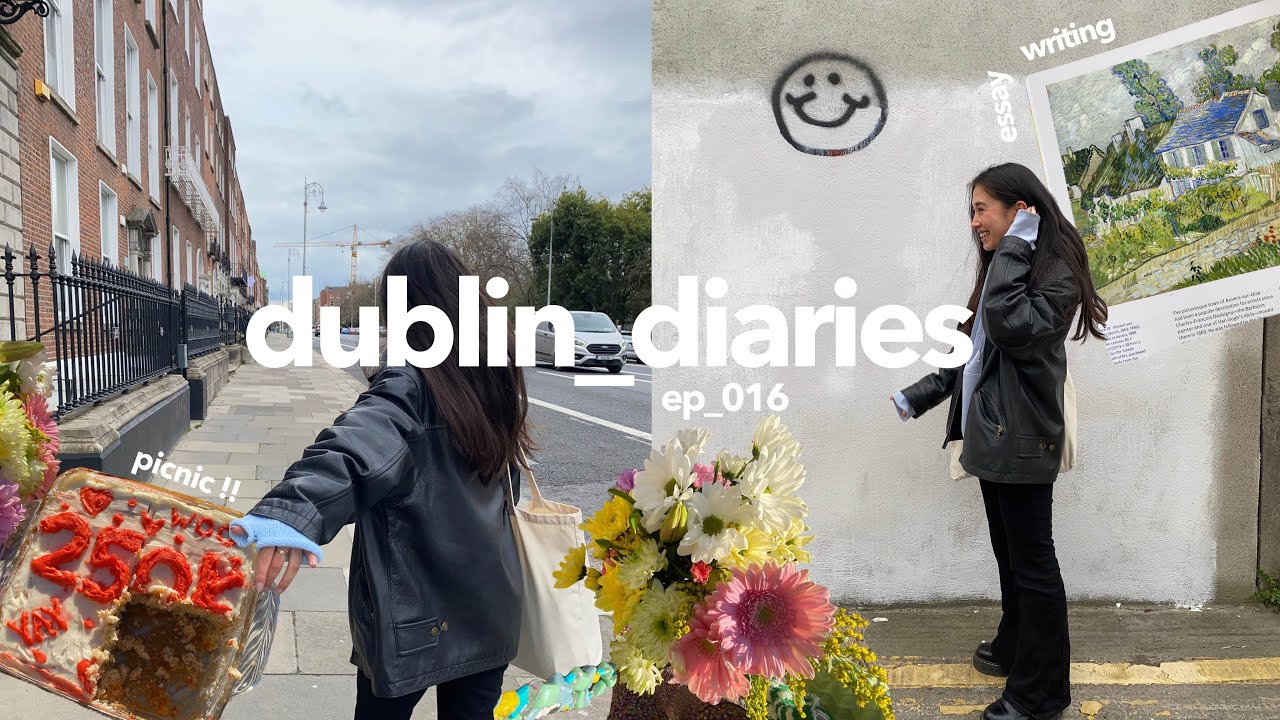 dublin diaries | a productive day & celebrating 250k !! 💐💐