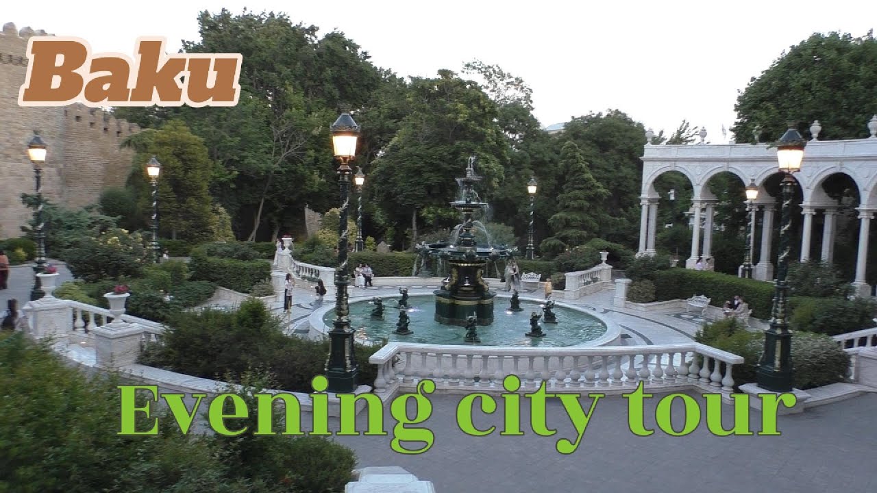 Baku,evening city tour.  Баку,вечерний городской тур.