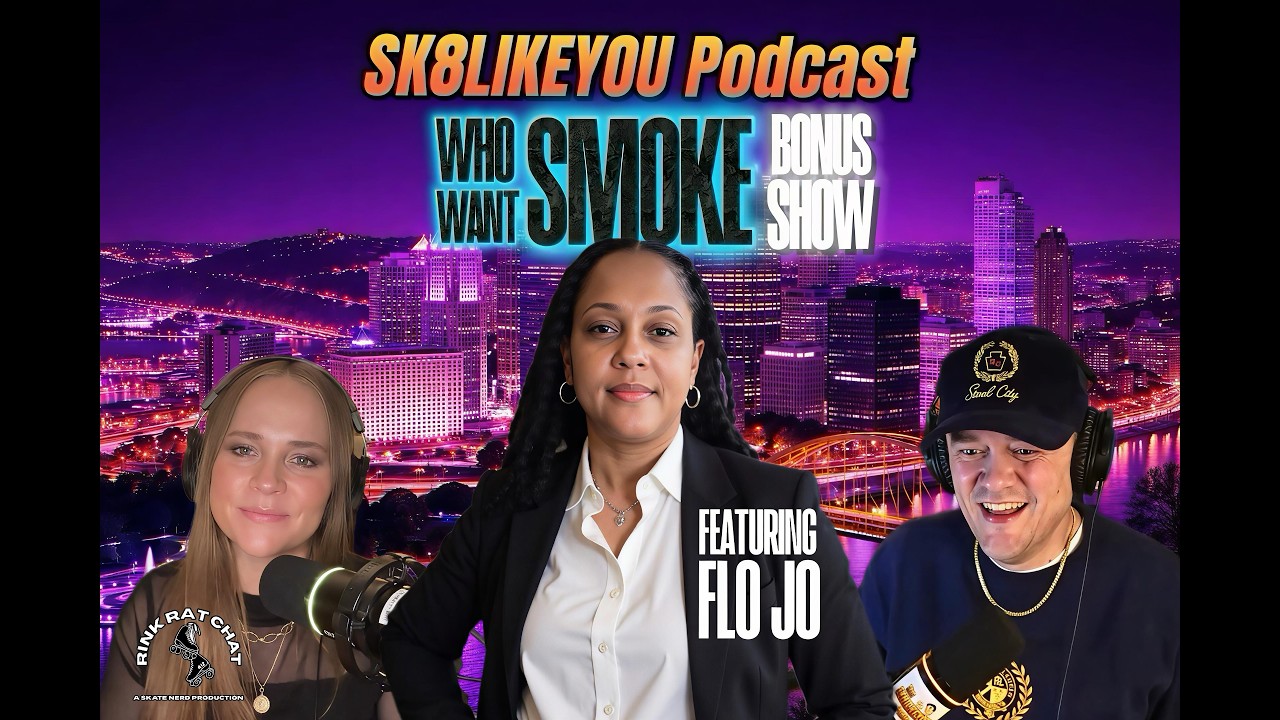 Подкаст Sk8LikeYou, эпизод 108: FloJo и бонусный выпуск, посвященный мероприятию Who Want Smoke.