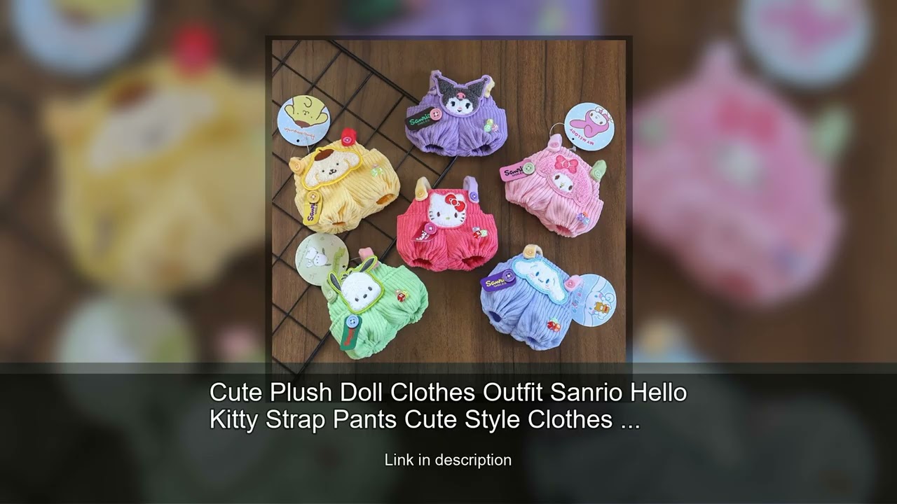 Cute Plush Doll Clothes Outfit Sanrio Hello Kitty Strap Pants Cute Style Clothes for Labubu Dol
