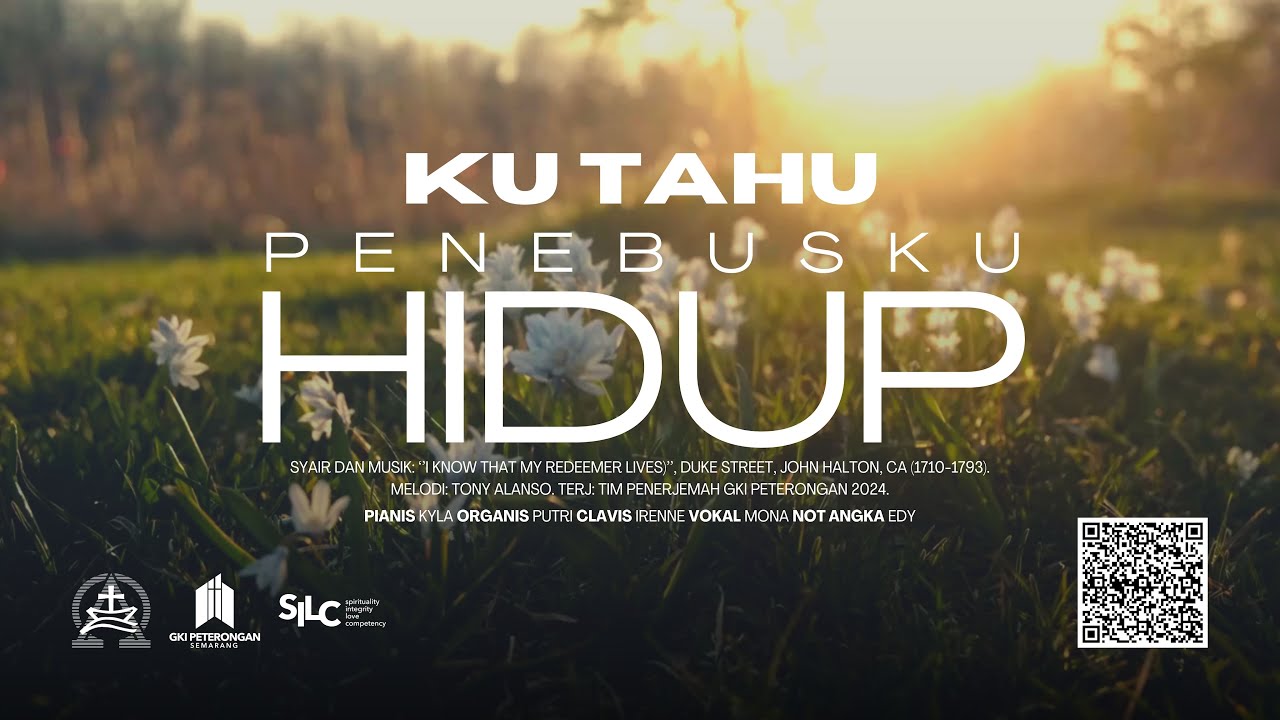 Ku Tahu Penebusku Hidup - I Know That My Redeemer Lives