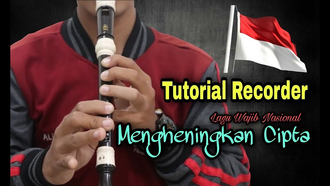 Tutorial Recorder Belajar Rekorder Mengheningkan Cipta - Jelas dan Mudah Dipahami