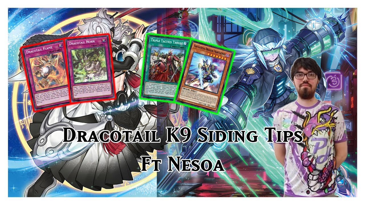 YU-GI-OH! Dracotail K9 Siding Tips ft Nesoa