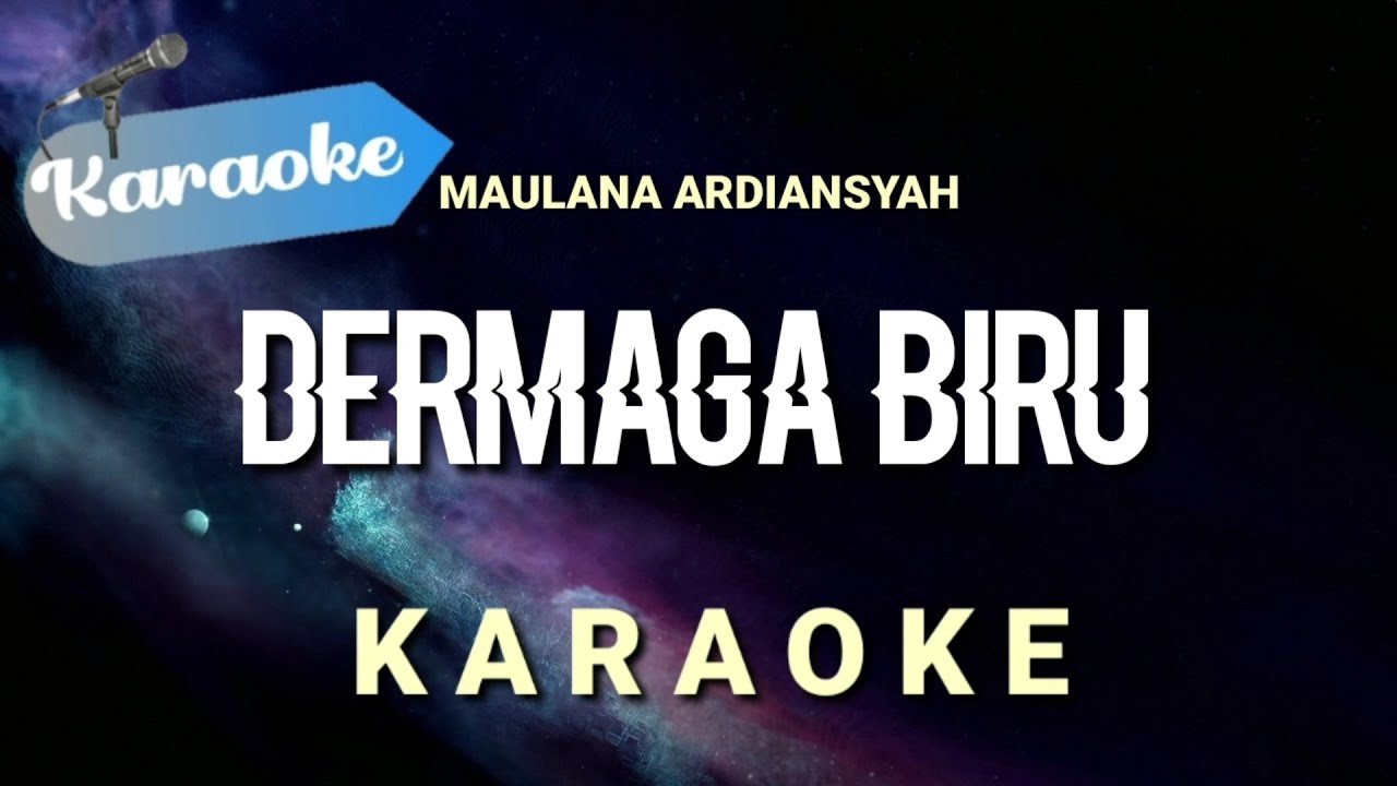 [Karaoke] Maulana ardiansyah - Dermaga Biru (Ska Reggae) | Karaoke