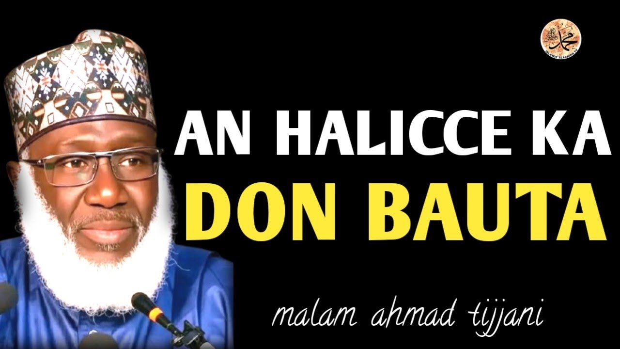 An Halicce Ka Don Bauta Ga Allah – Ka Guji Shirka da Riya | malam Ahmad tijjani 