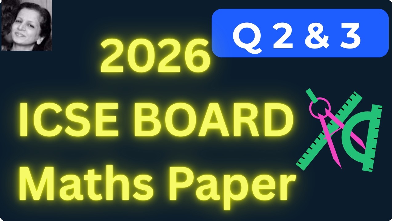 ICSE Maths Class 10 Board Paper Q 2 & 3 Solved