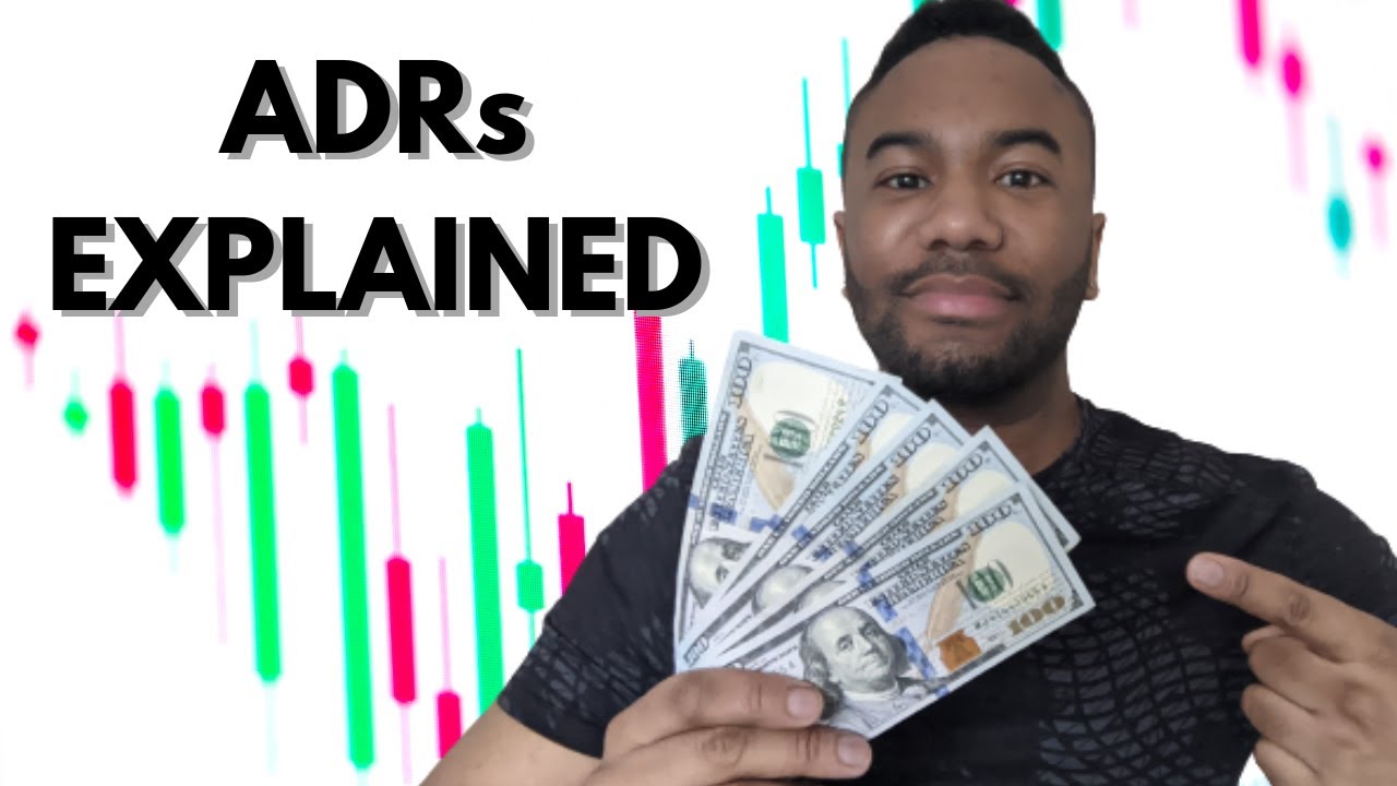 ADR - American Depositary Receipts Explained