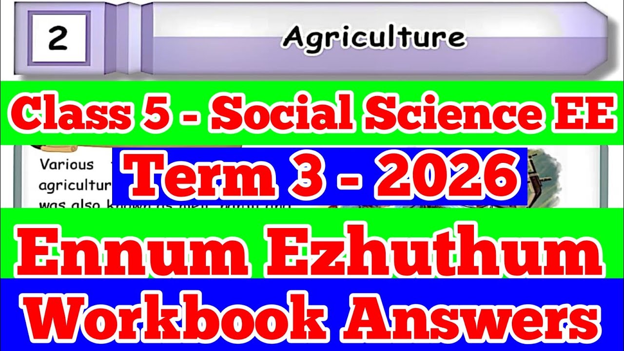 EE 5th standard Social Science Term-3 unit 2 Agriculture workbook answers Ennum Ezhuthum 