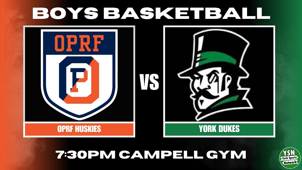 OPRF vs. York Boys Basketball