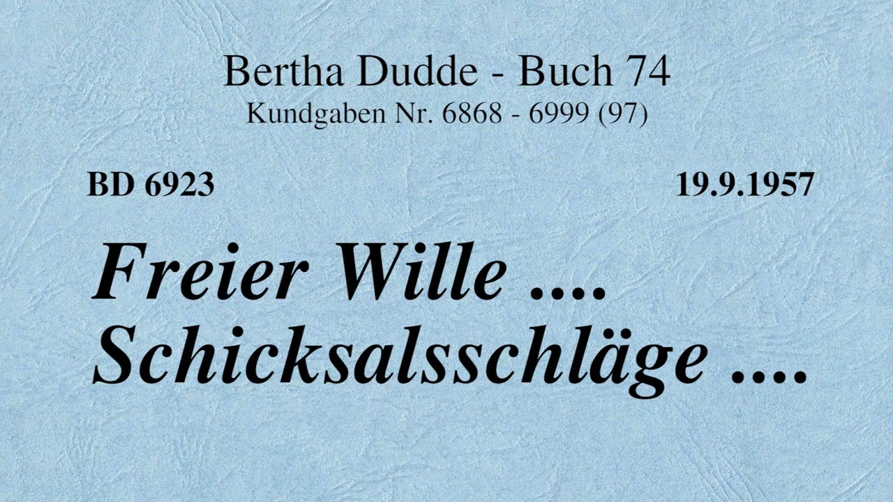 BD 6923 - FREIER WILLE .... SCHICKSALSSCHLÄGE ....