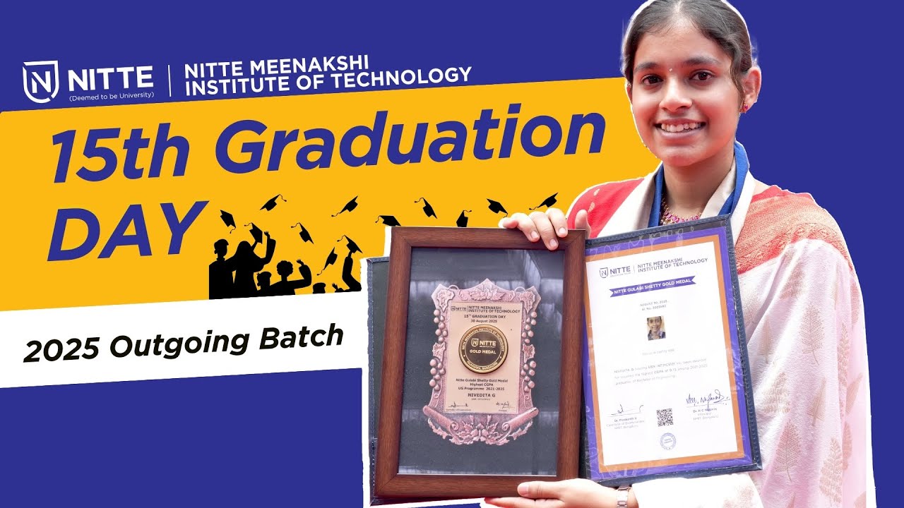 🎓 NMIT 15th Gradation Day 2025 at Nitte University Campus, Bengaluru