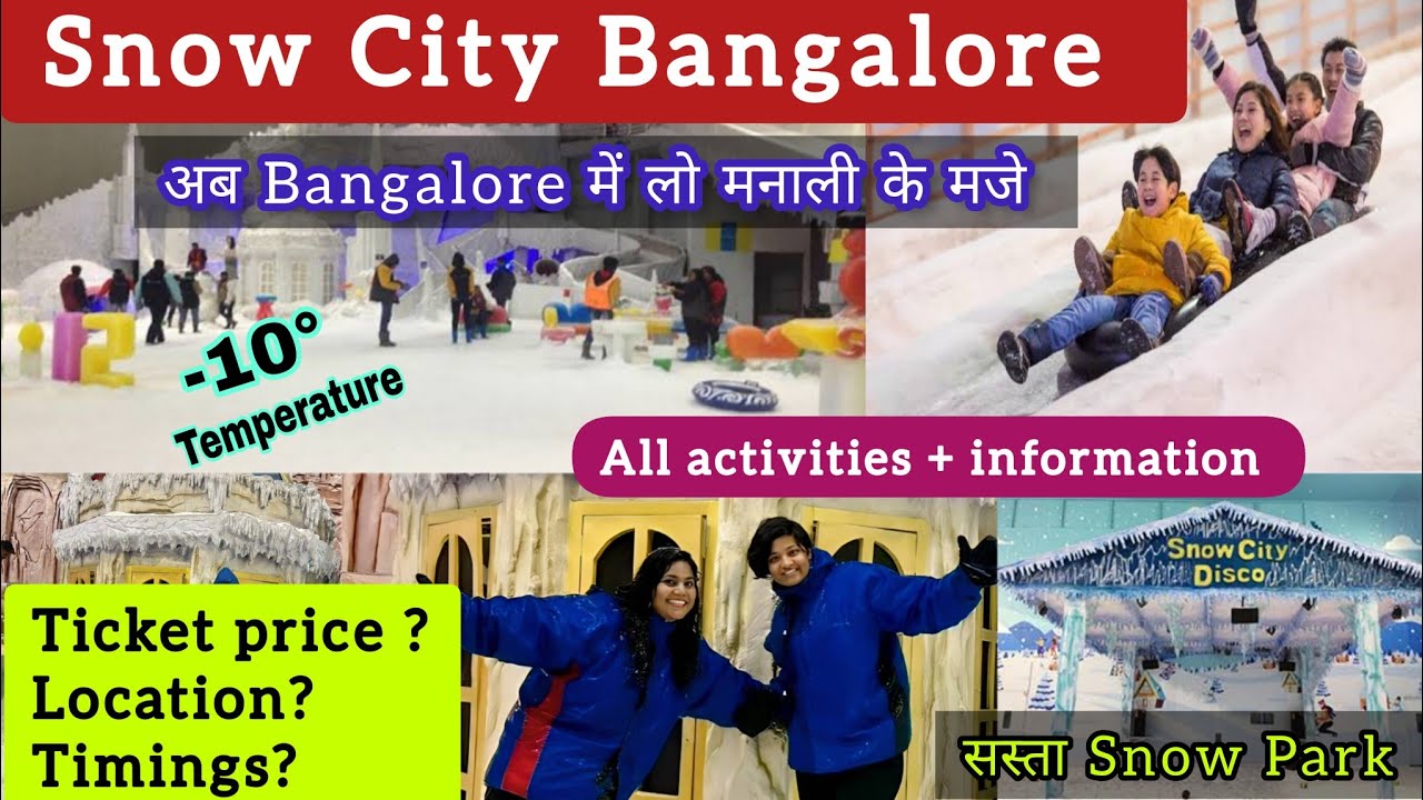 Snow City Bangalore | Snow City Ticket Price, Timing and Location. Full Details #snowcitybangalore